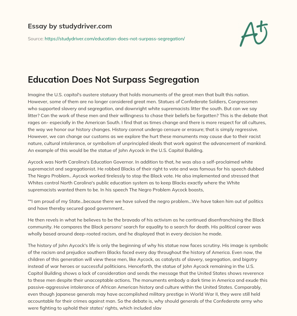 Education does not Surpass Segregation essay