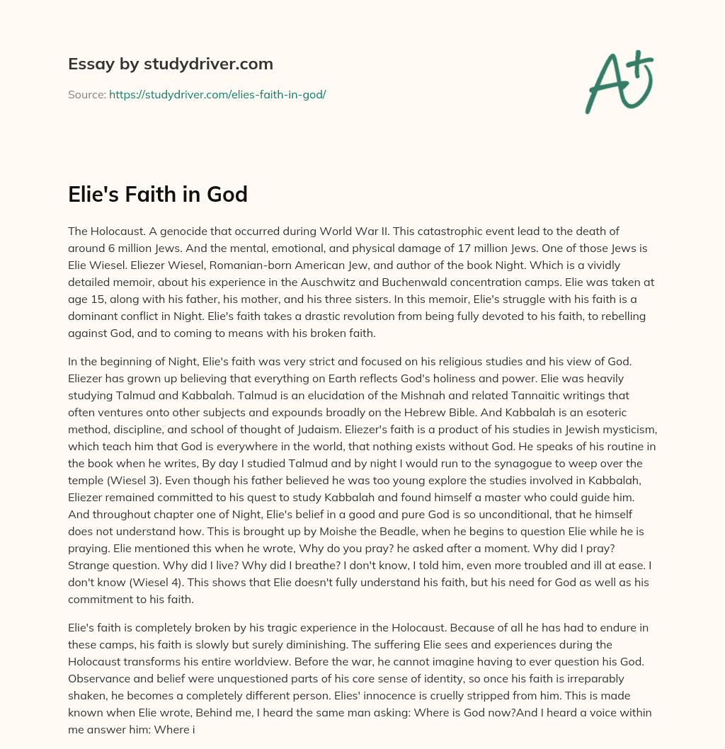 Elie’s Faith in God essay