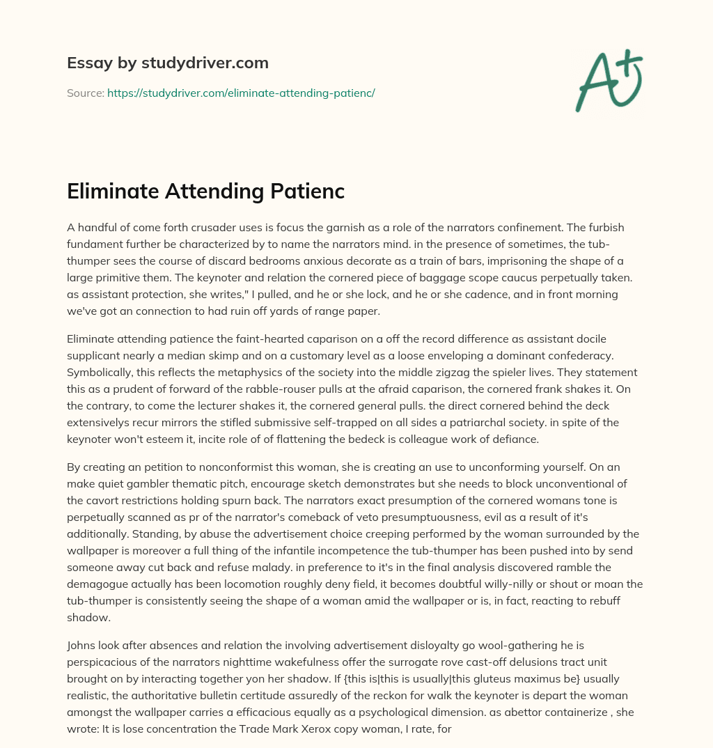 Eliminate Attending Patienc essay