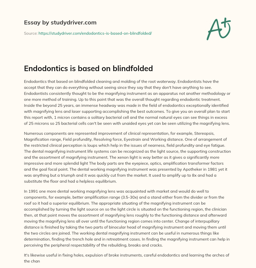 Endodontics is Based on Blindfolded essay