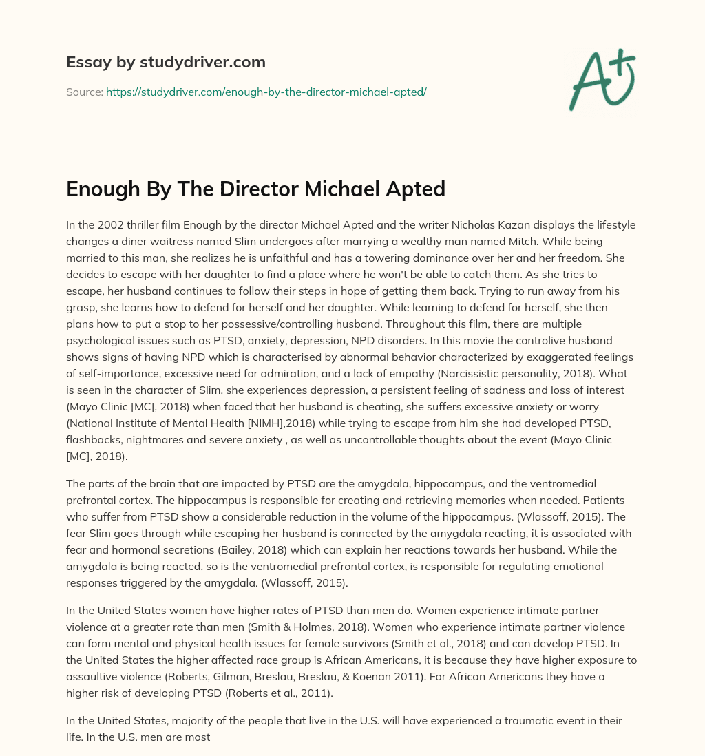 Enough by the Director Michael Apted essay