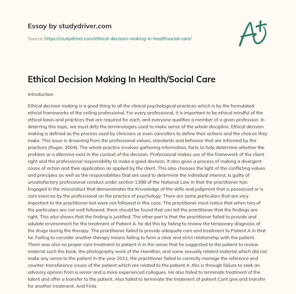 Ethical Decision Making in Health/Social Care essay