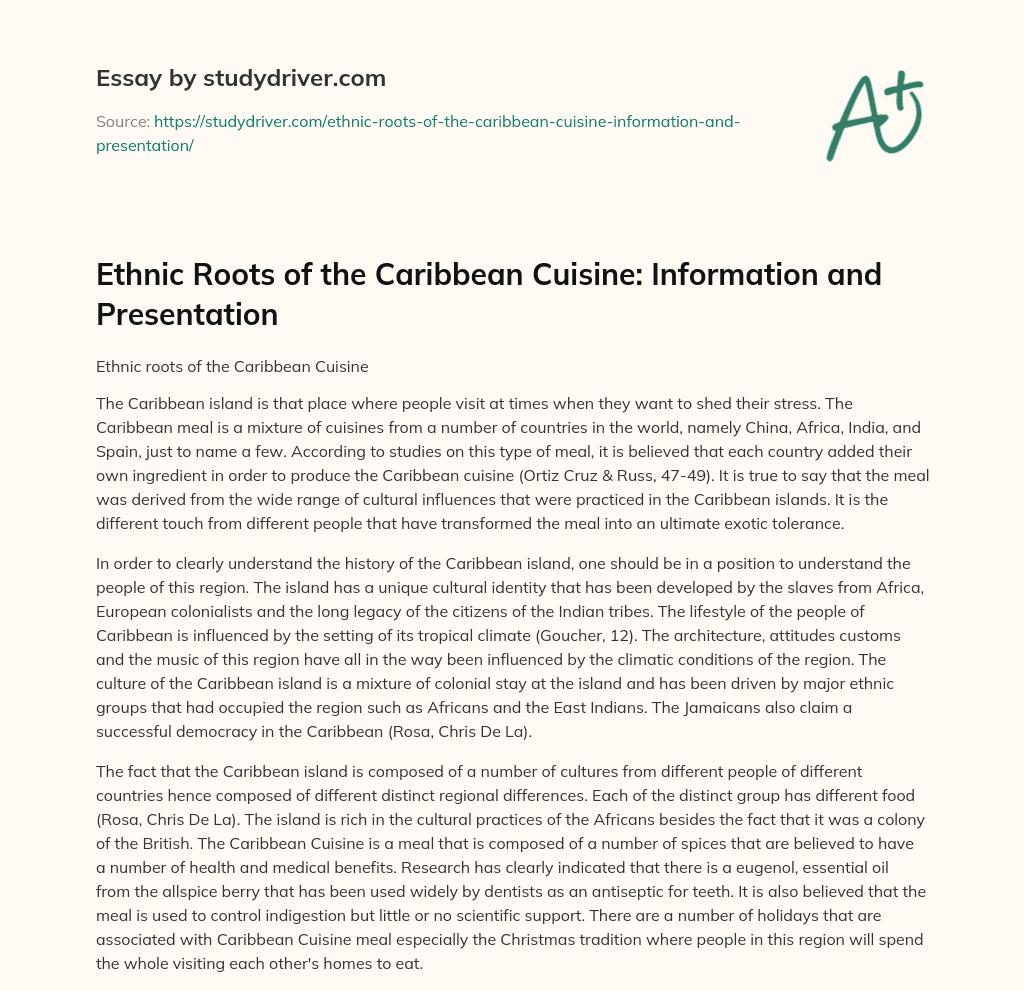Ethnic Roots of the Caribbean Cuisine: Information and Presentation essay