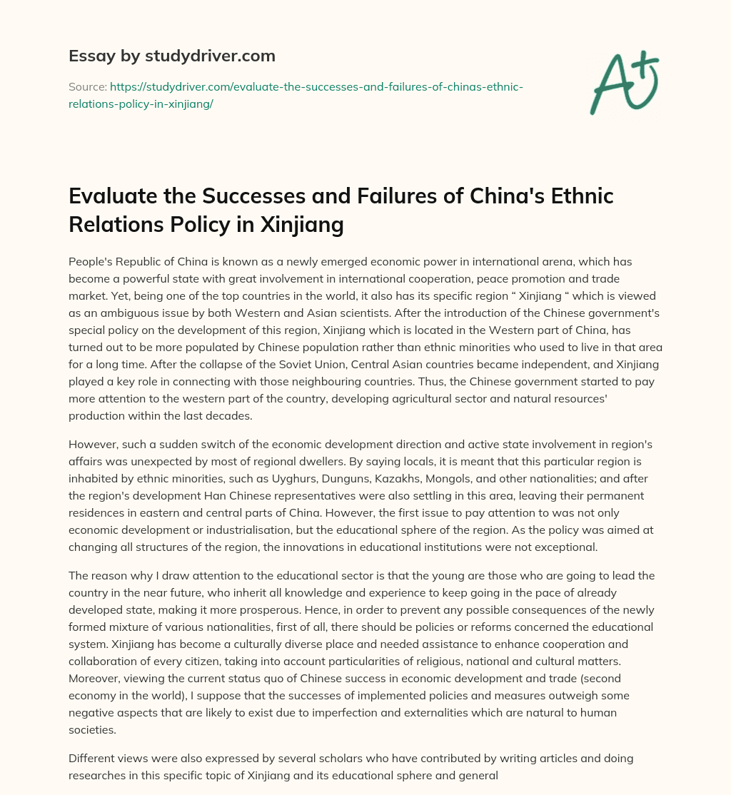 Evaluate the Successes and Failures of China’s Ethnic Relations Policy in Xinjiang essay