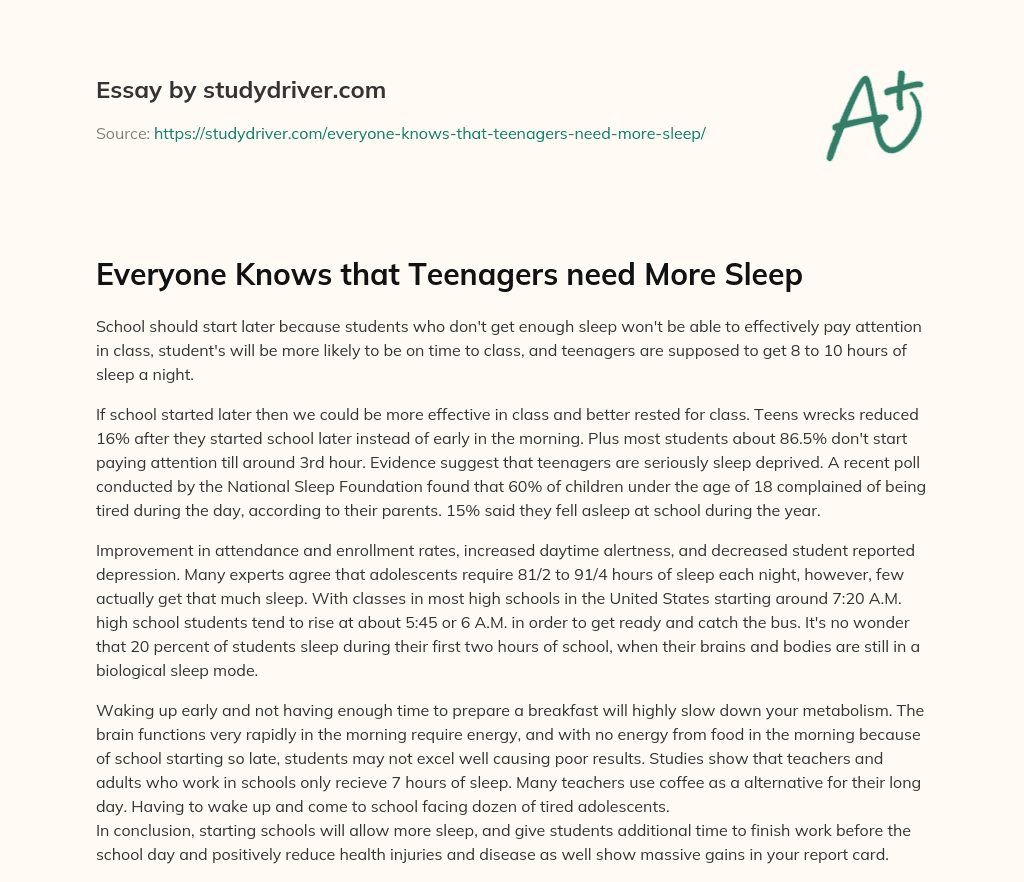 Everyone Knows that Teenagers Need more Sleep essay