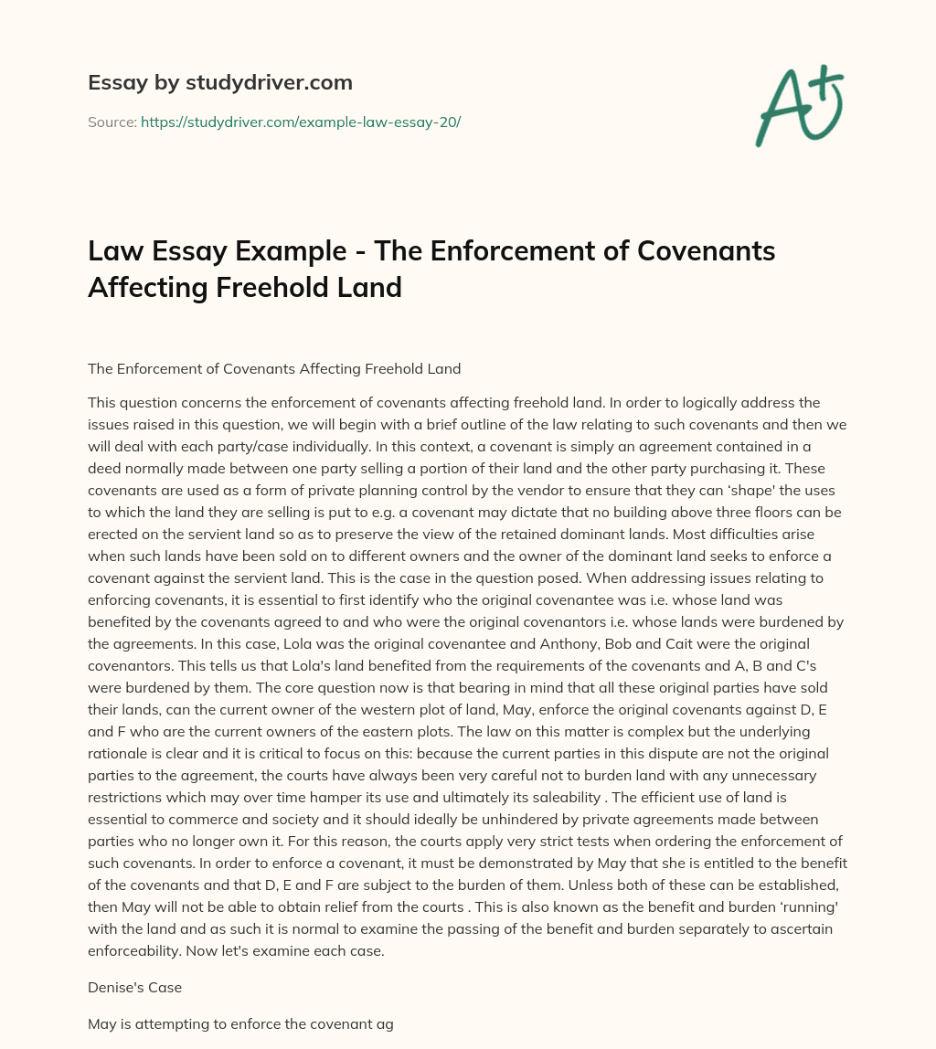 Law Essay Example – the Enforcement of Covenants Affecting Freehold Land essay