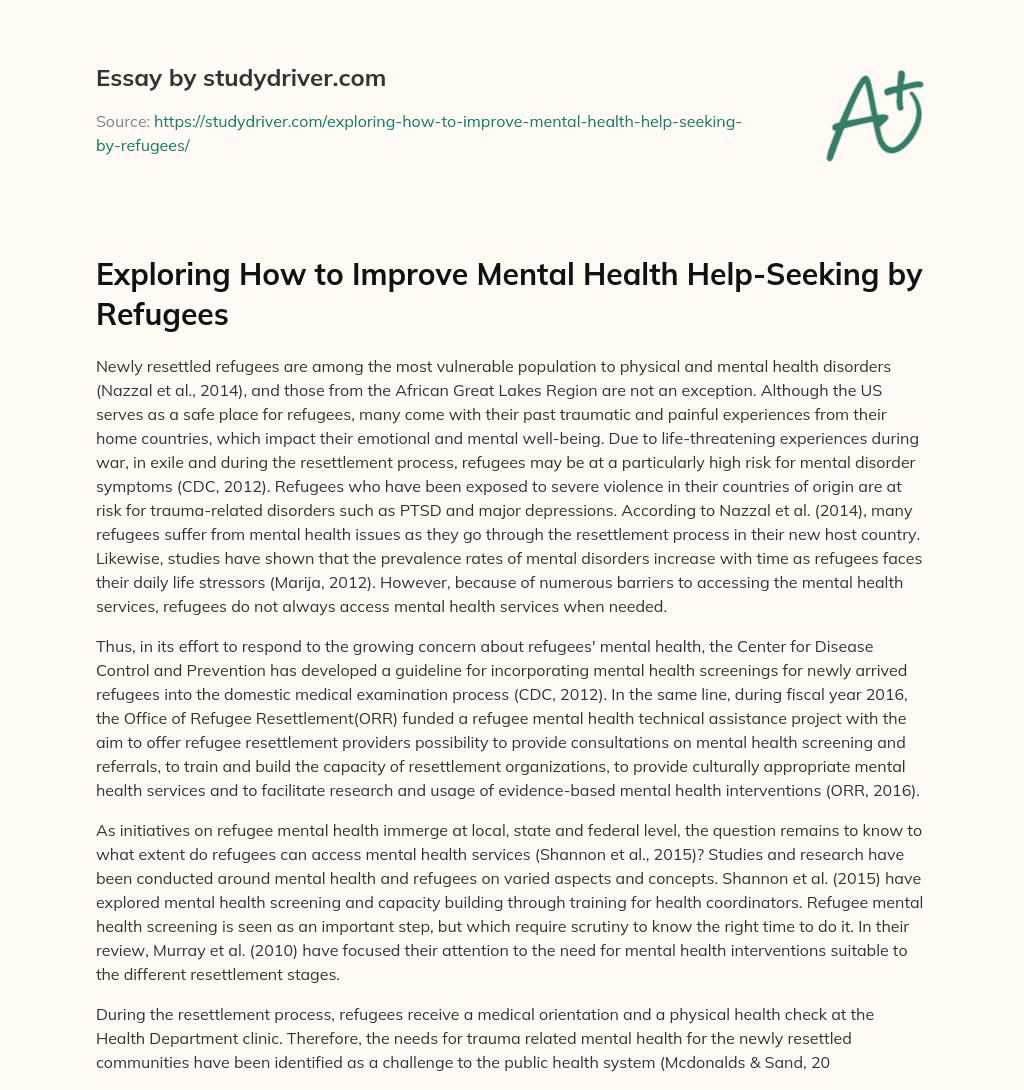 Exploring how to Improve Mental Health Help-Seeking by Refugees essay