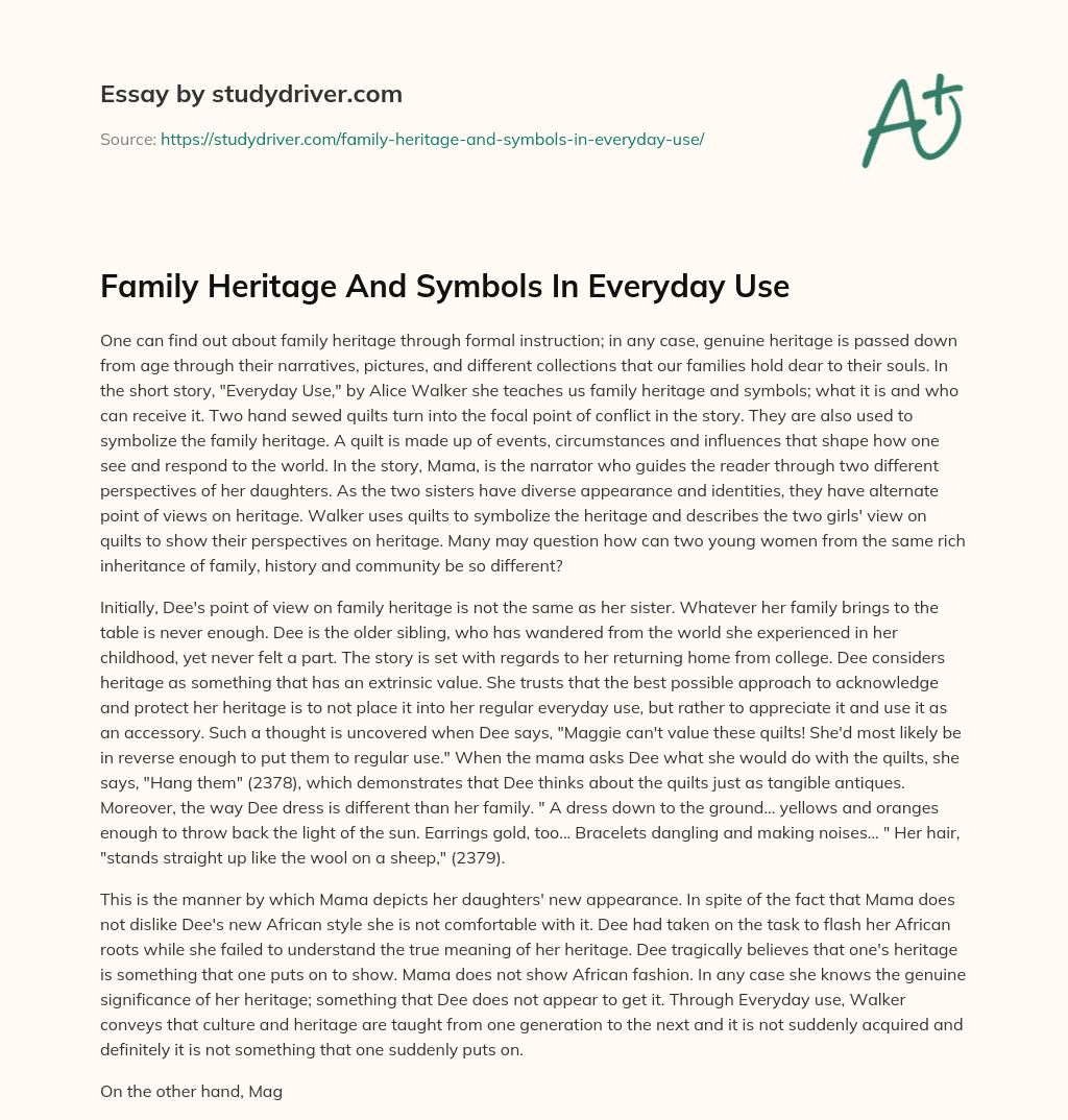 Family Heritage and Symbols in Everyday Use essay