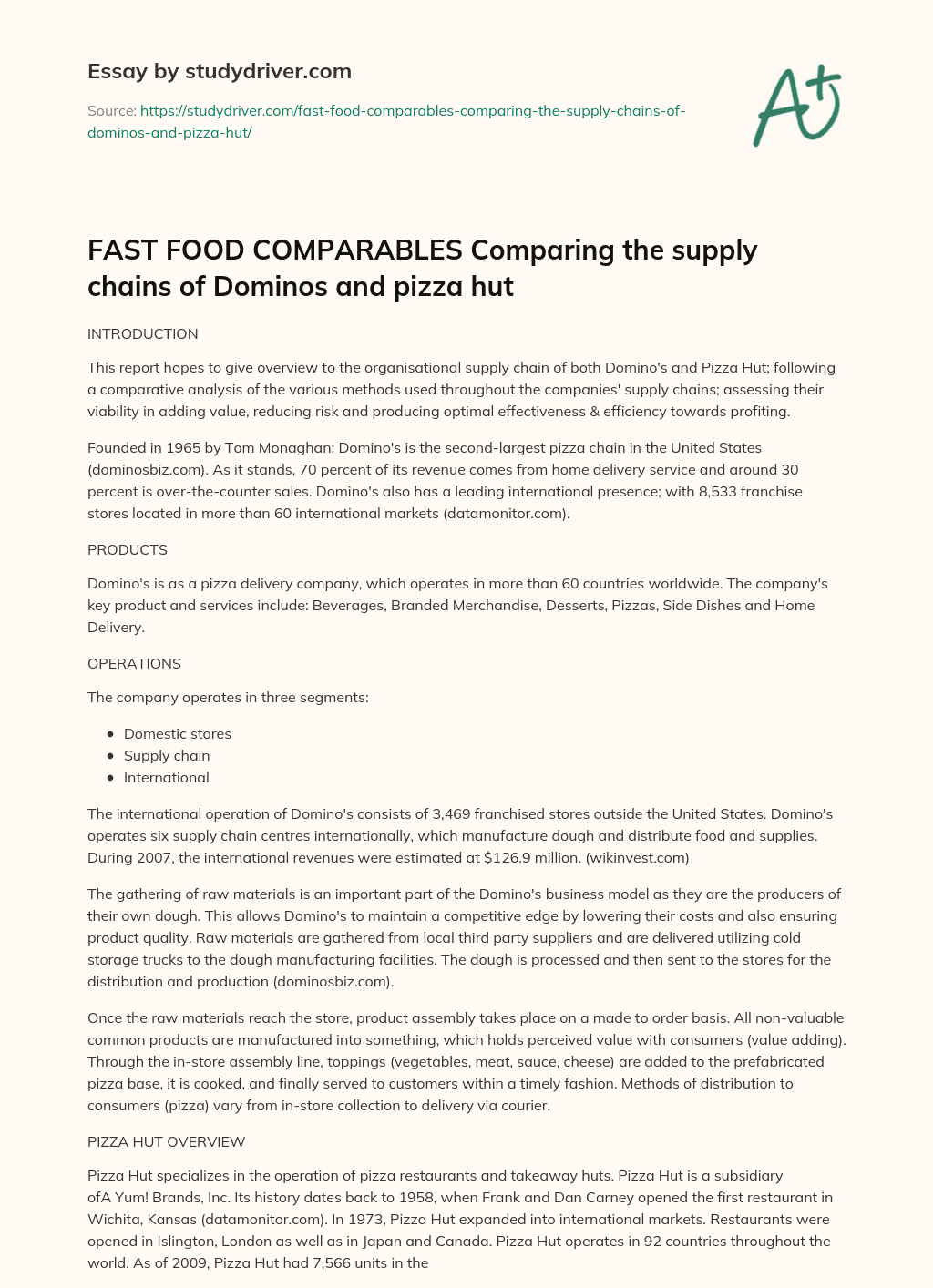 FAST FOOD COMPARABLES Comparing the Supply Chains of Dominos and Pizza Hut essay