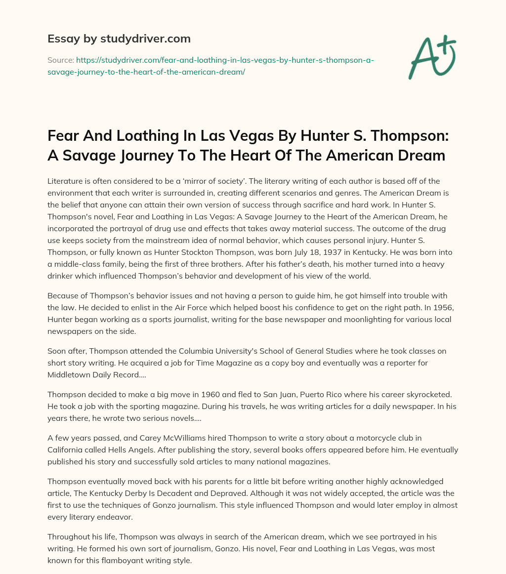 Fear and Loathing in Las Vegas by Hunter S. Thompson: a Savage Journey to the Heart of the American Dream essay