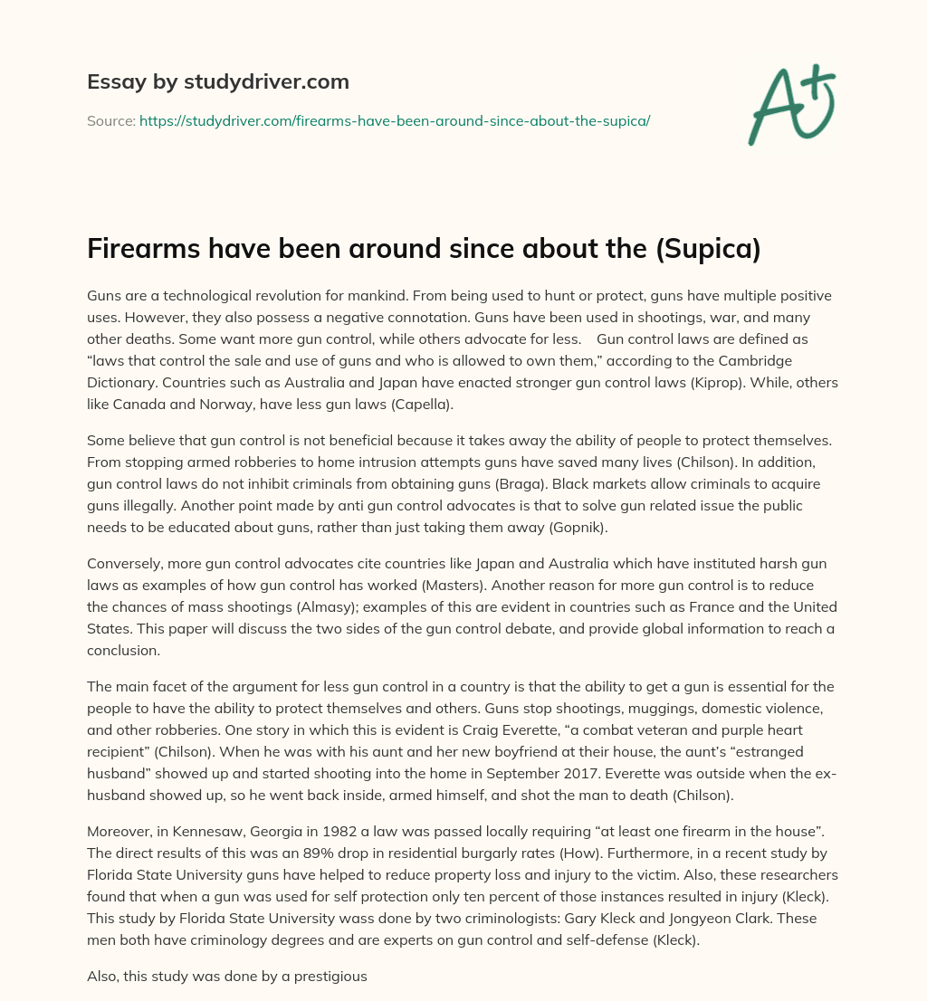 Firearms have been Around Since about the (Supica) essay
