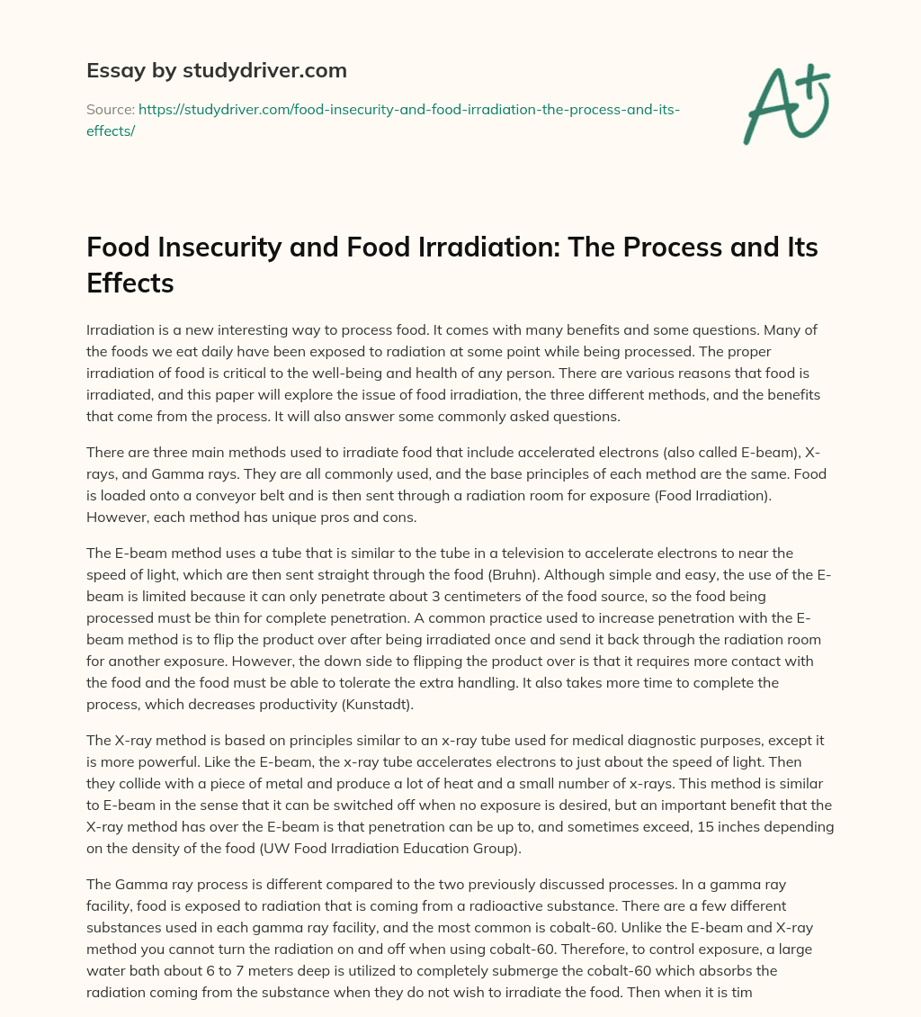 Food Insecurity and Food Irradiation: the Process and its Effects essay