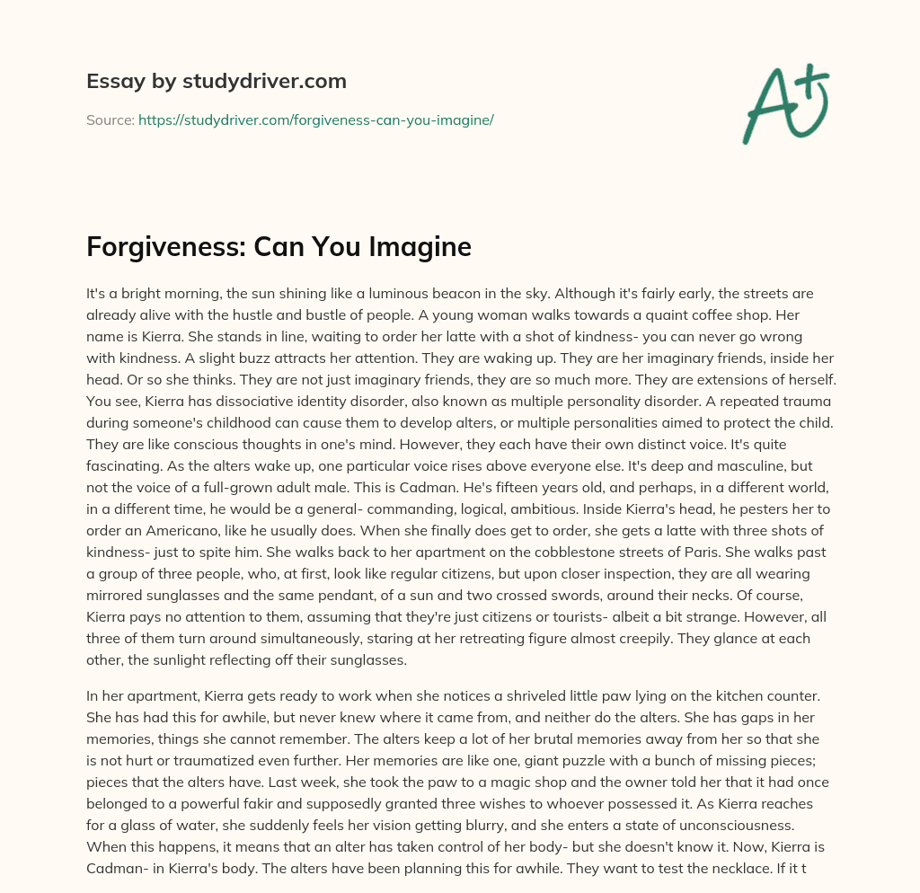 Forgiveness: Can you Imagine essay