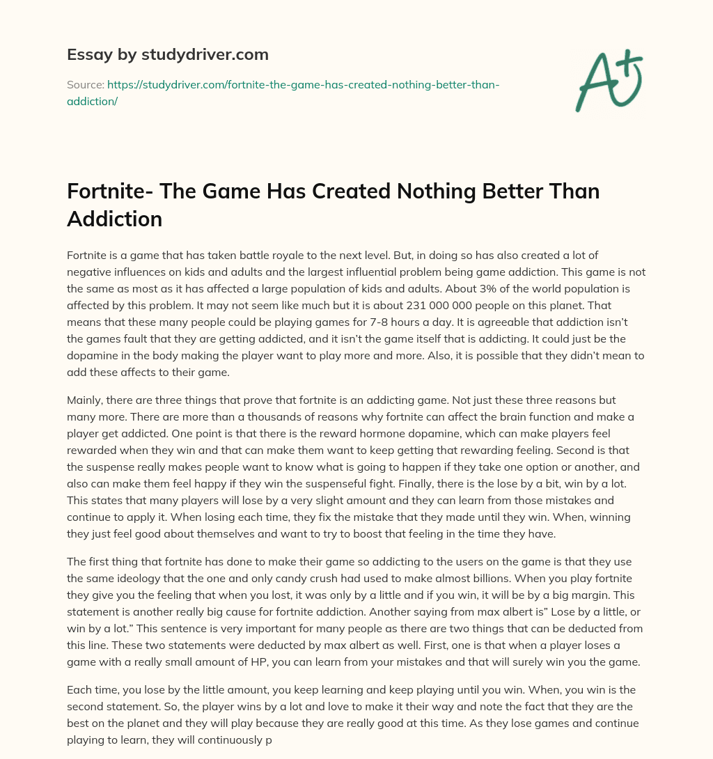 Fortnite- the Game has Created Nothing Better than Addiction essay