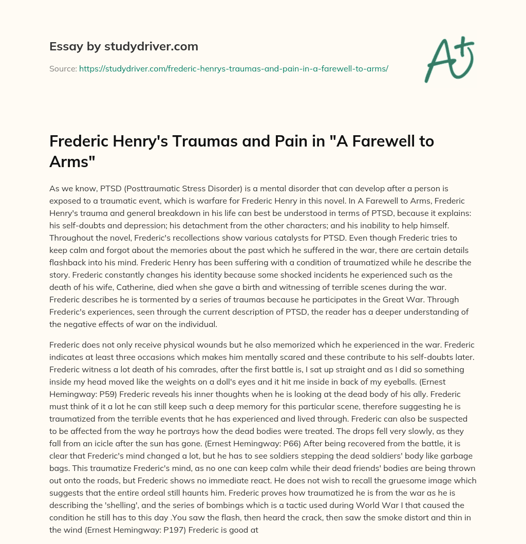 Frederic Henry’s Traumas and Pain in “A Farewell to Arms” essay