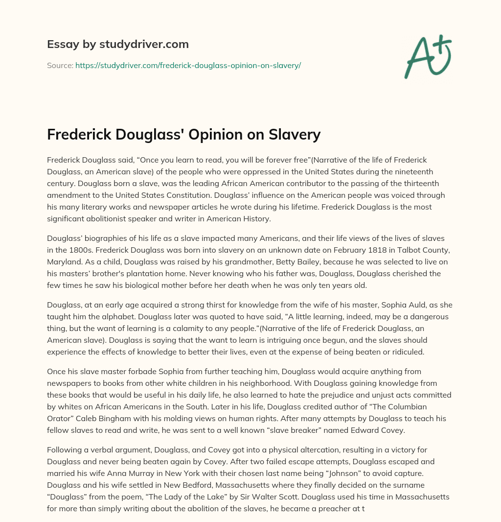 Frederick Douglass’ Opinion on Slavery essay