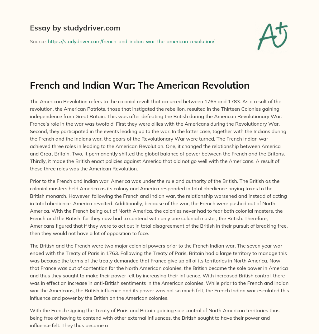 French and Indian War: the American Revolution essay