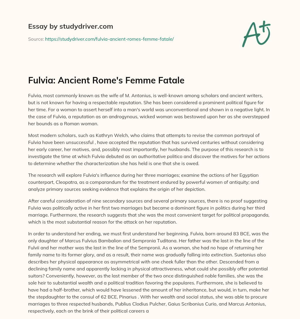 Fulvia: Ancient Rome’s Femme Fatale essay