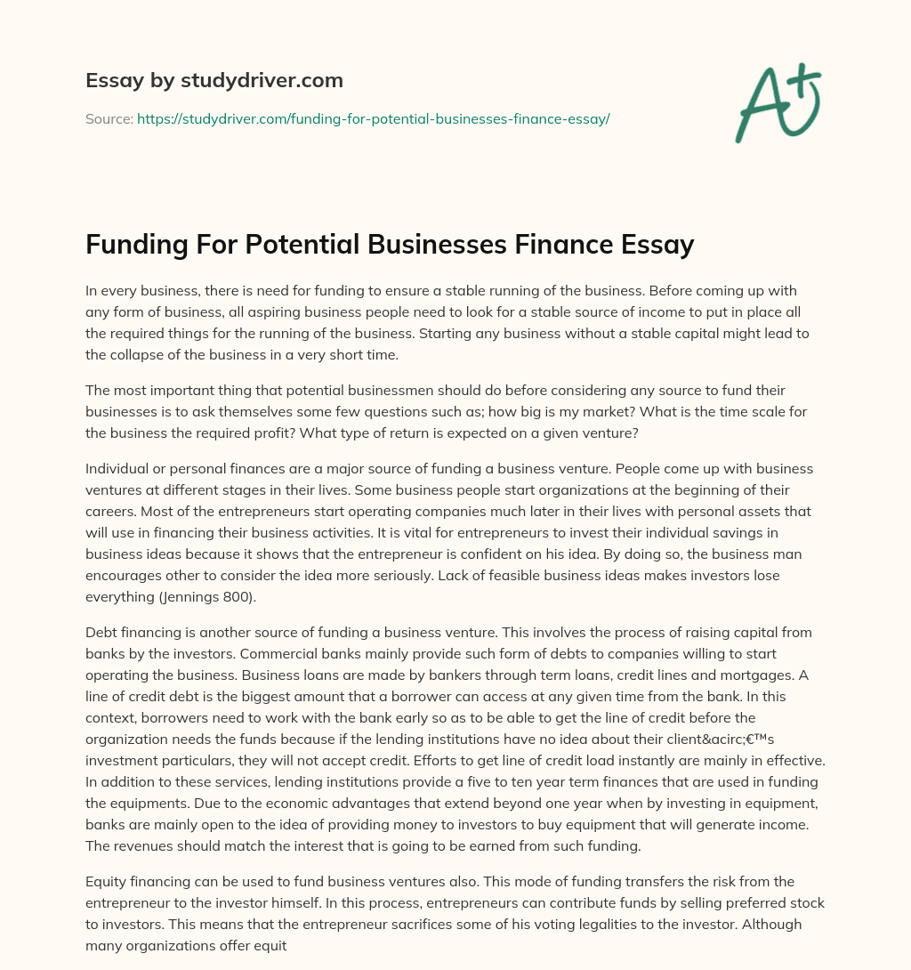 Funding for Potential Businesses Finance Essay essay