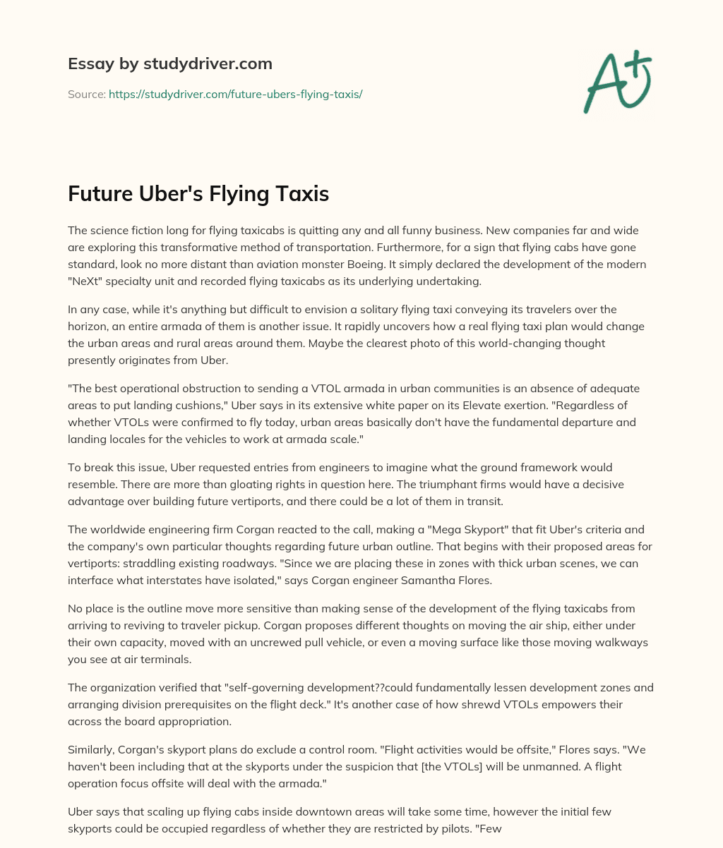 Future Uber’s Flying Taxis essay