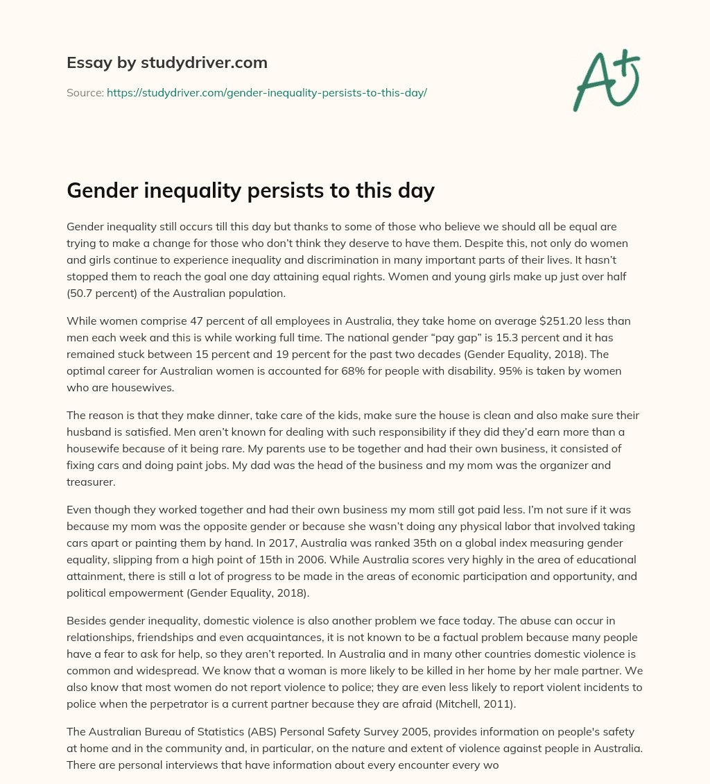 Gender Inequality Persists to this Day essay