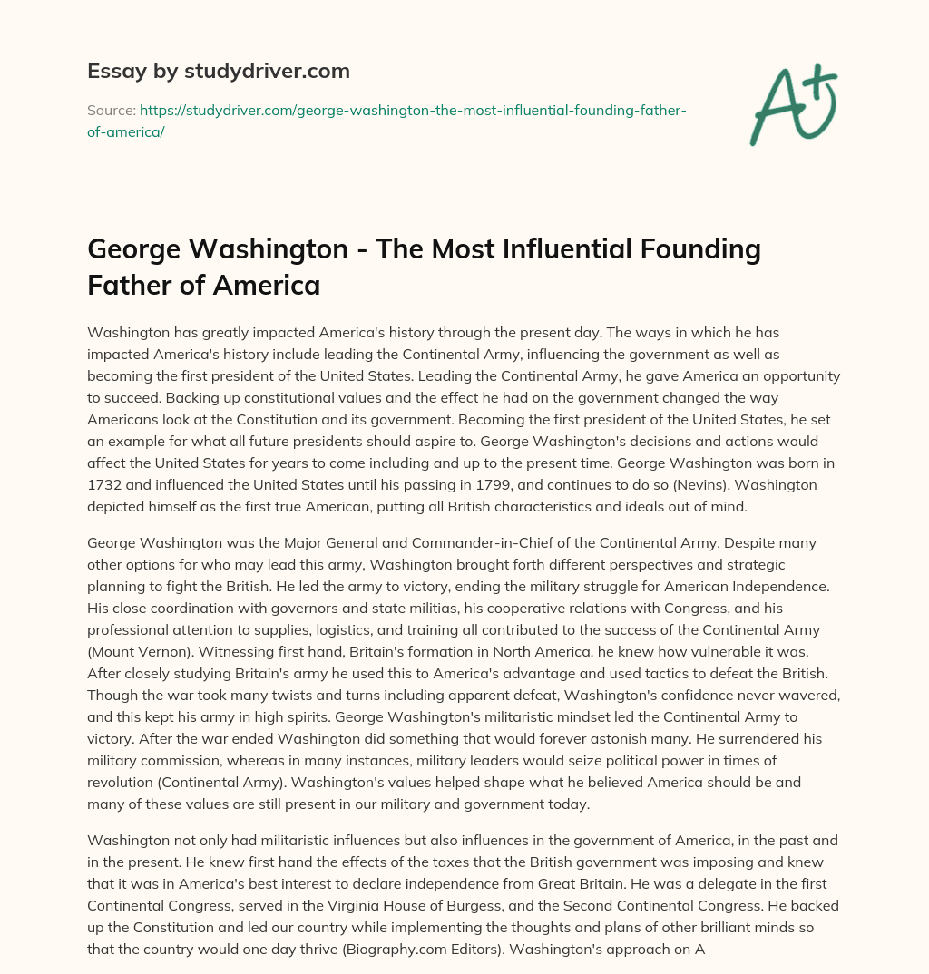 George Washington – the most Influential Founding Father of America essay