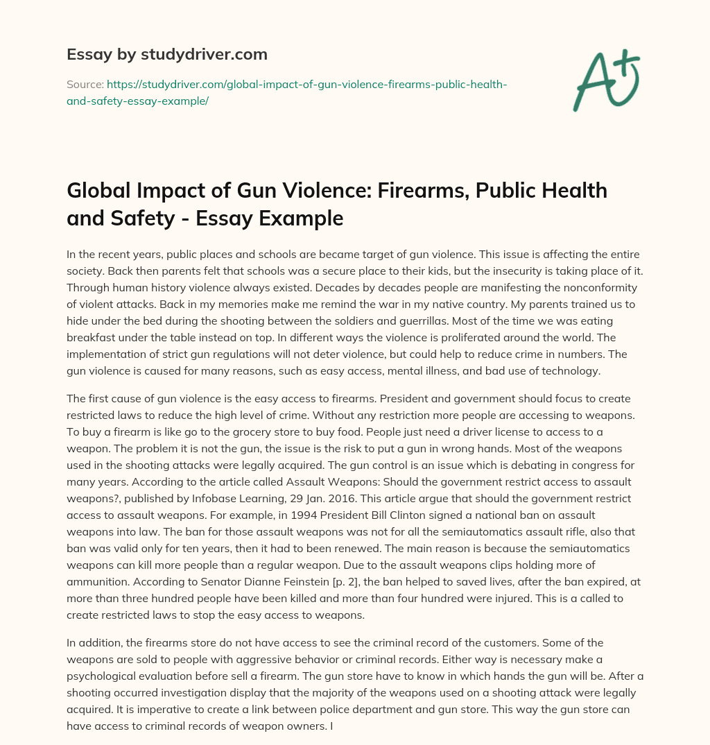Global Impact of Gun Violence: Firearms, Public Health and Safety – Essay Example essay