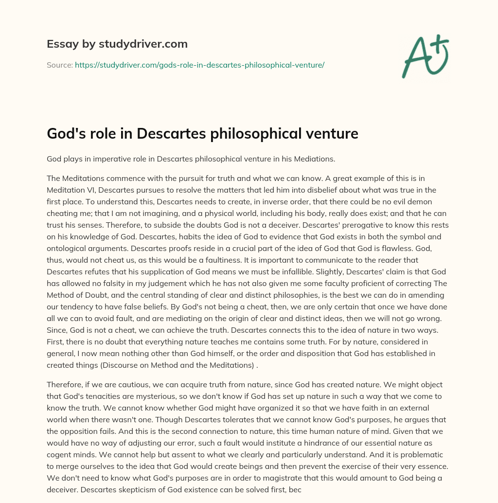 God’s Role in Descartes Philosophical Venture essay