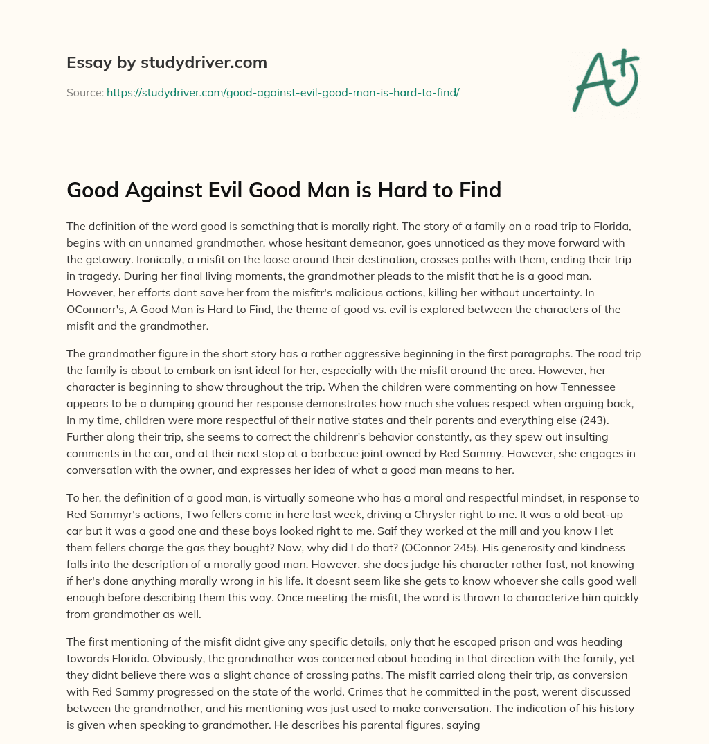 Good against Evil Good Man is Hard to Find essay