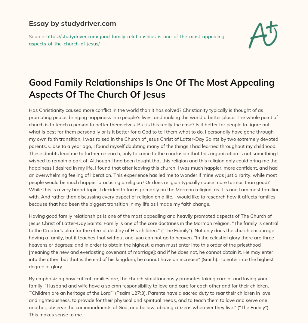 Good Family Relationships is One of the most Appealing Aspects of the Church of Jesus essay