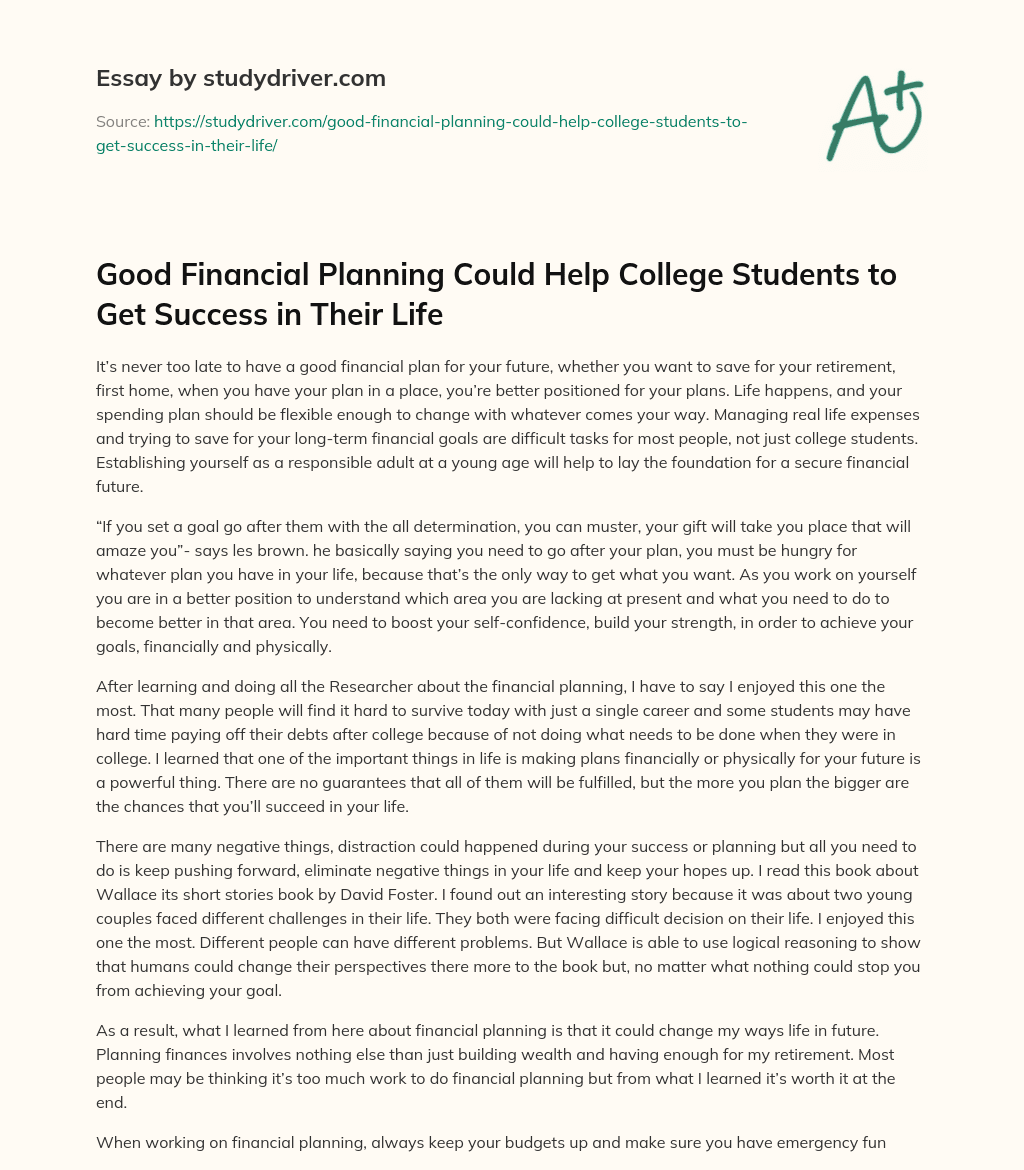 Good Financial Planning could Help College Students to Get Success in their Life essay
