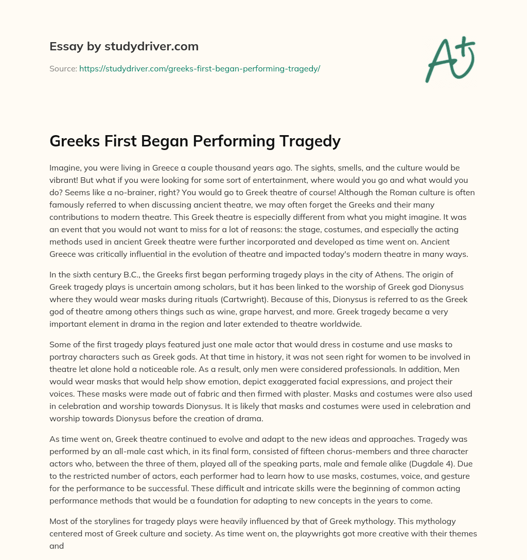 Greeks First Began Performing Tragedy essay