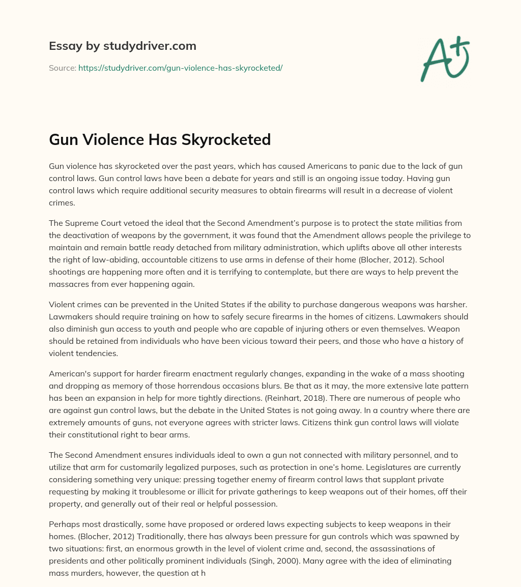 Gun Violence has Skyrocketed essay