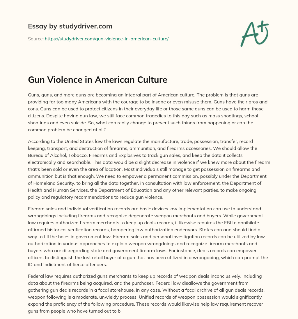 Gun Violence in American Culture essay