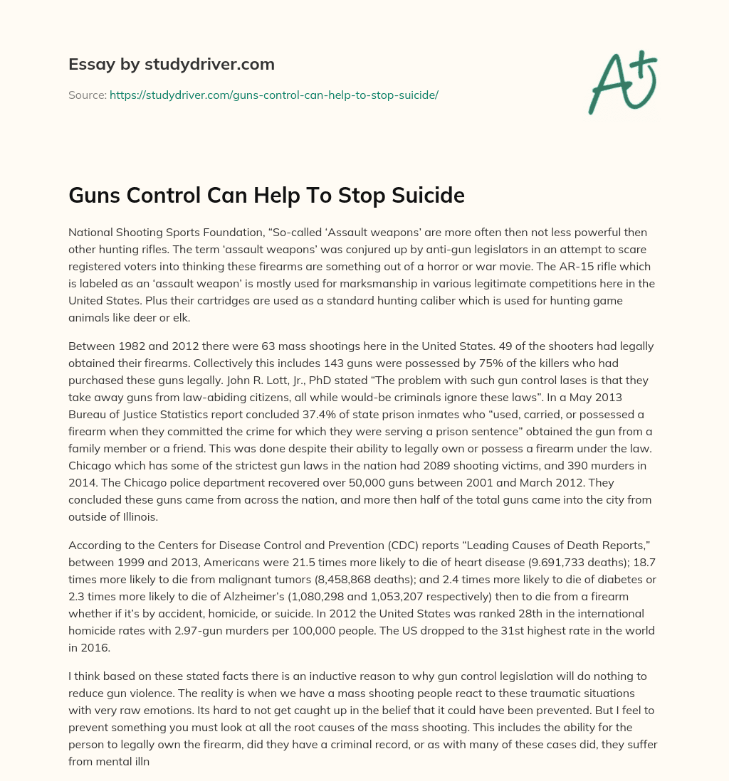 Guns Control Can Help to Stop Suicide essay