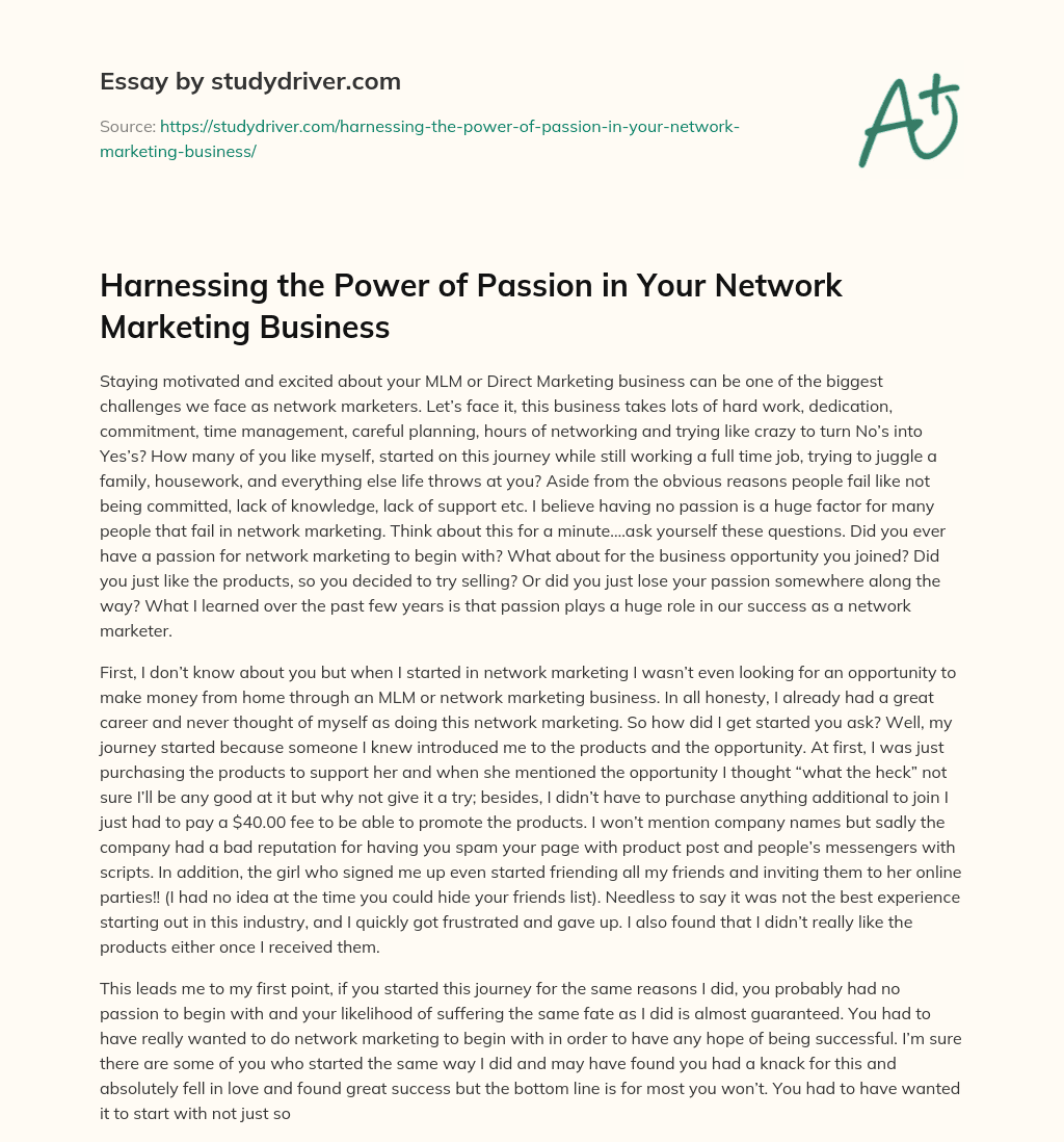 Harnessing the Power of Passion in your Network Marketing Business  essay