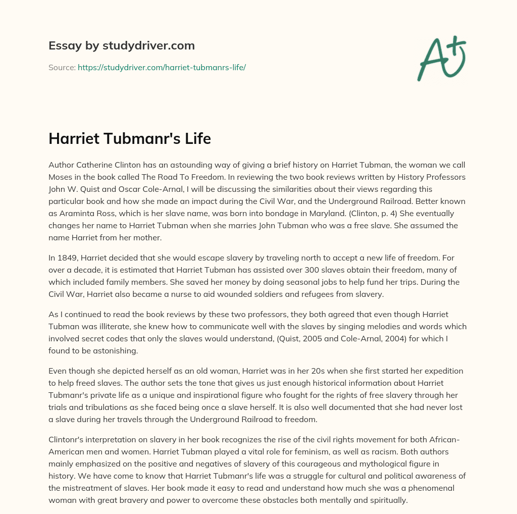 Harriet Tubmanr’s Life essay