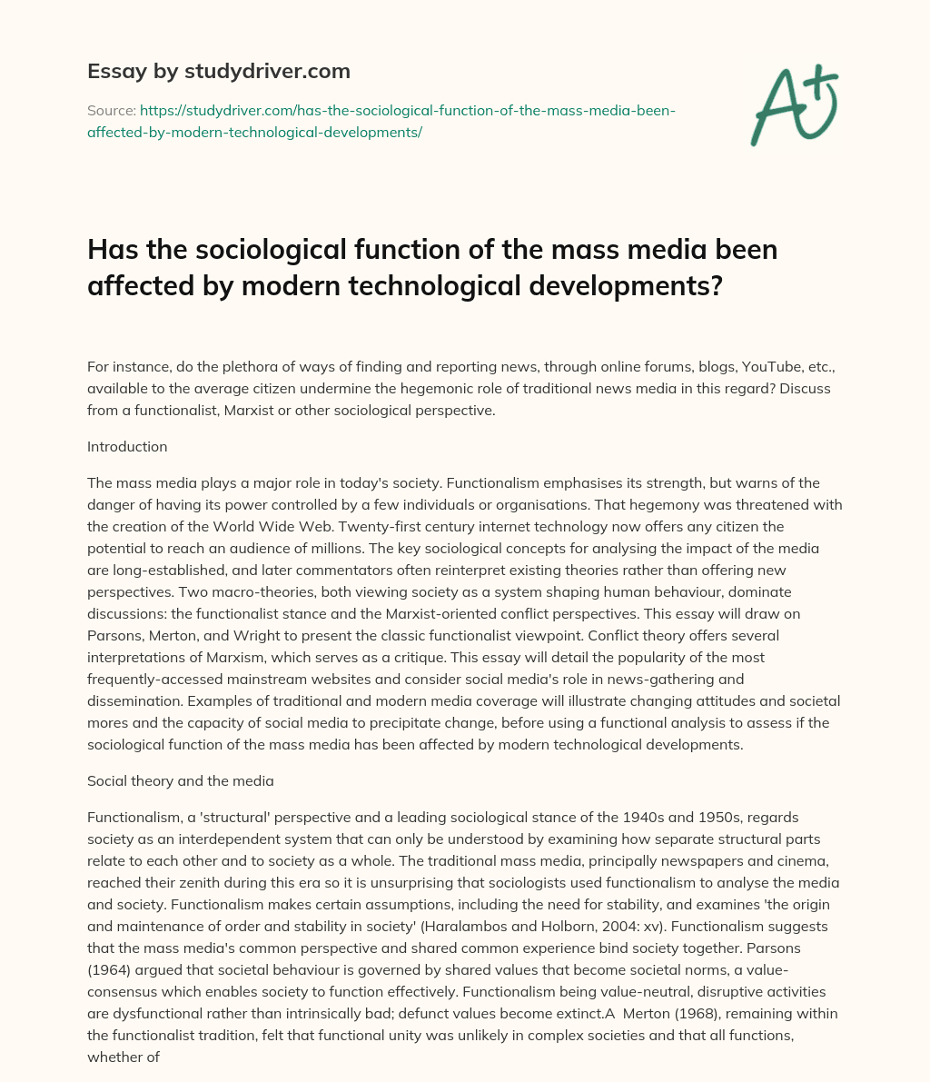 Has the Sociological Function of the Mass Media been Affected by Modern Technological Developments? essay