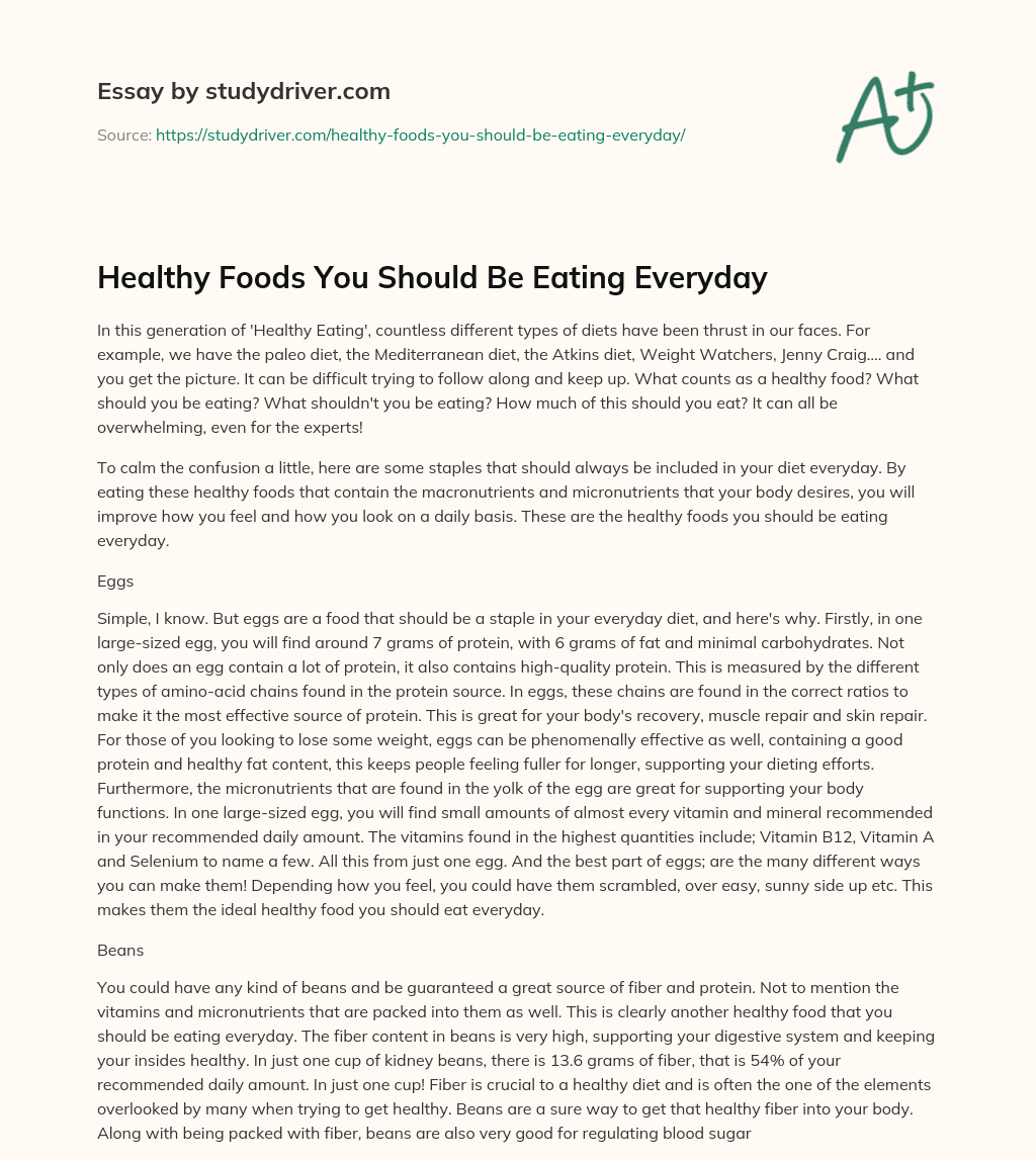 Healthy Foods you should be Eating Everyday essay