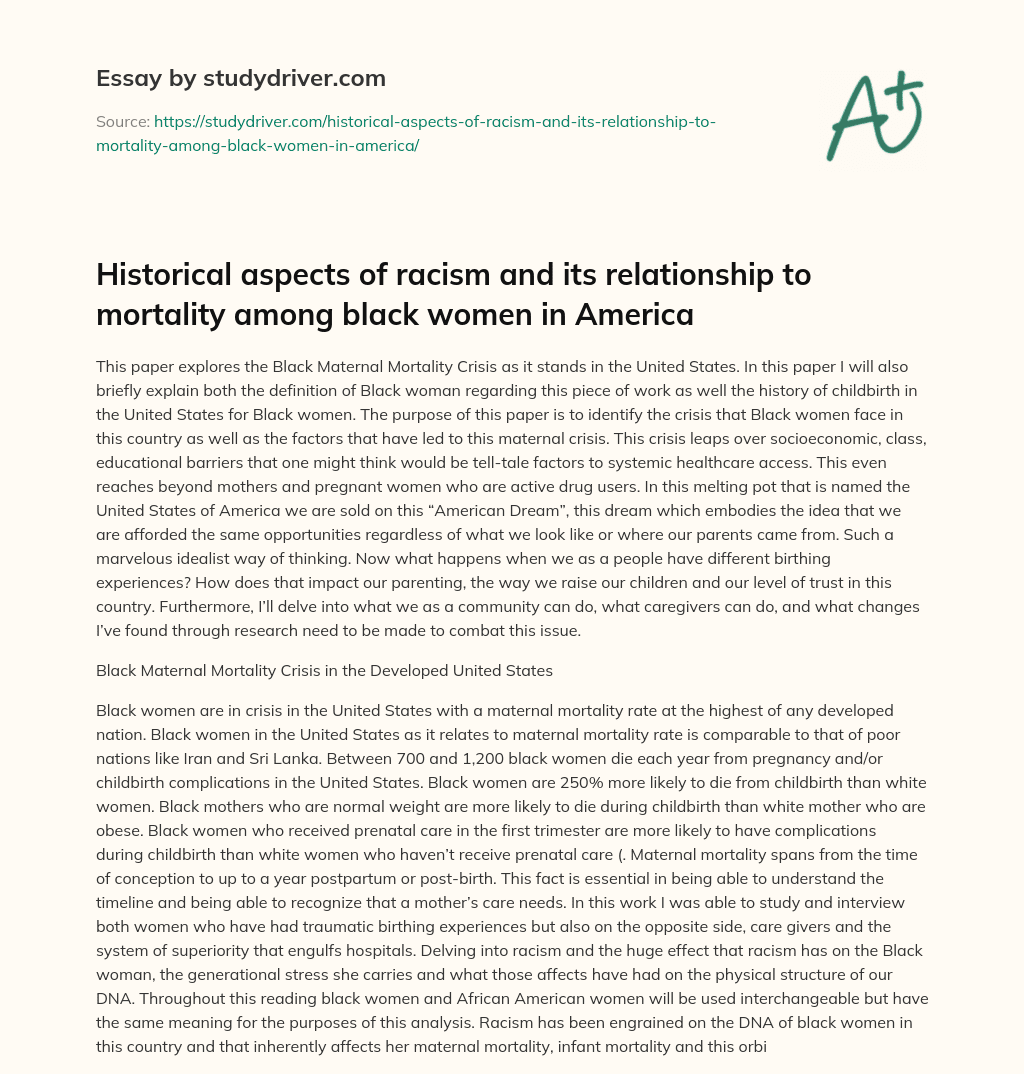 Historical Aspects of Racism and its Relationship to Mortality Among Black Women in America essay