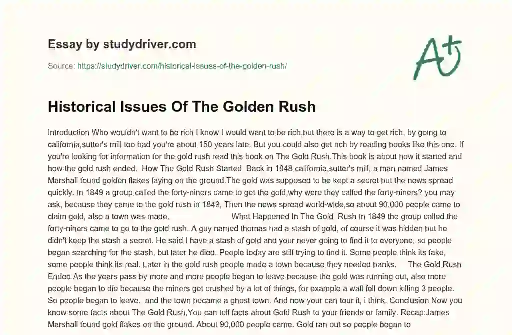Historical Issues of the Golden Rush essay