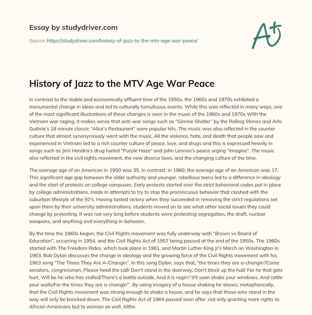 History of Jazz to the MTV Age War Peace essay