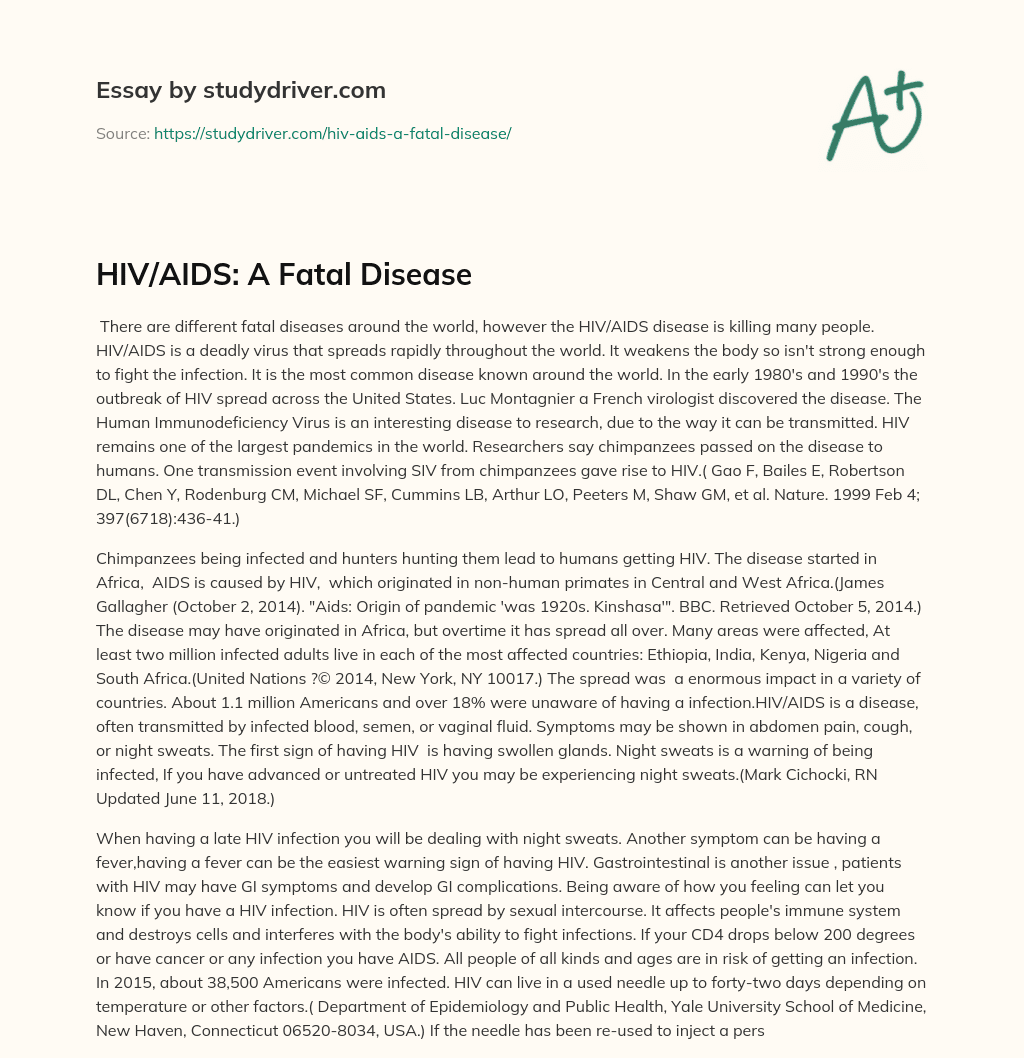 HIV/AIDS: a Fatal Disease essay