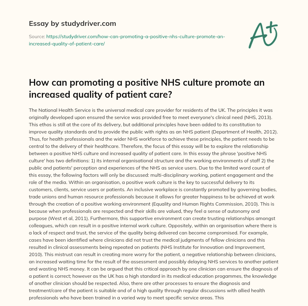 How Can Promoting a Positive NHS Culture Promote an Increased Quality of Patient Care? essay