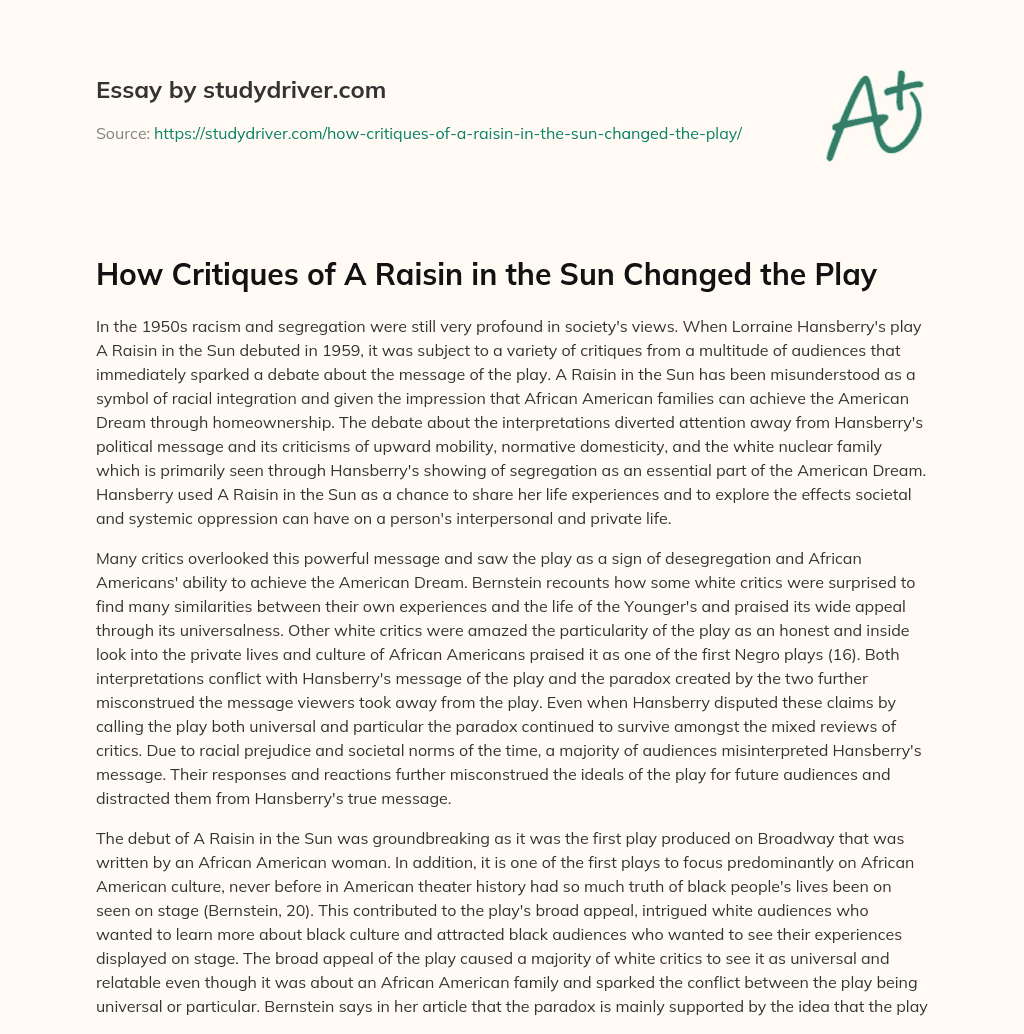 How Critiques of a Raisin in the Sun Changed the Play essay