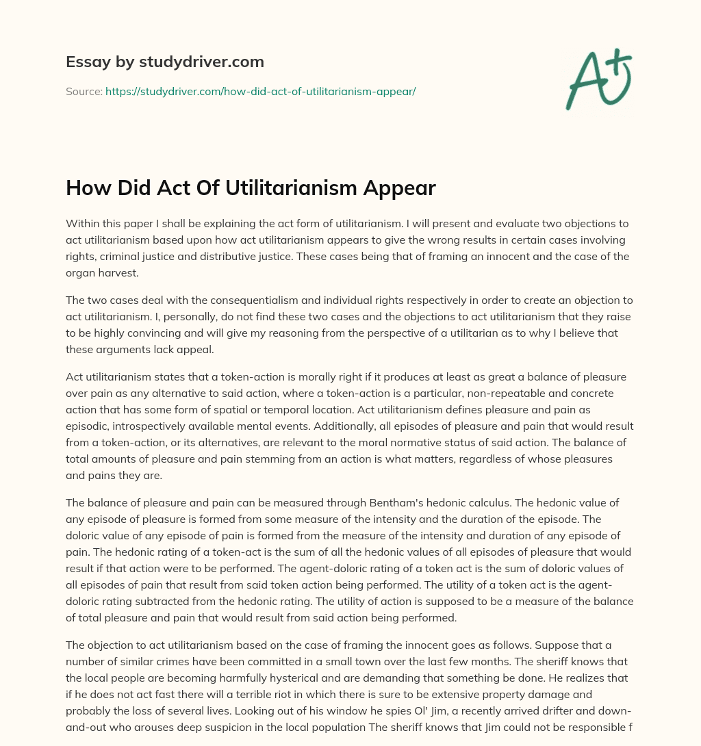 How did Act of Utilitarianism Appear essay