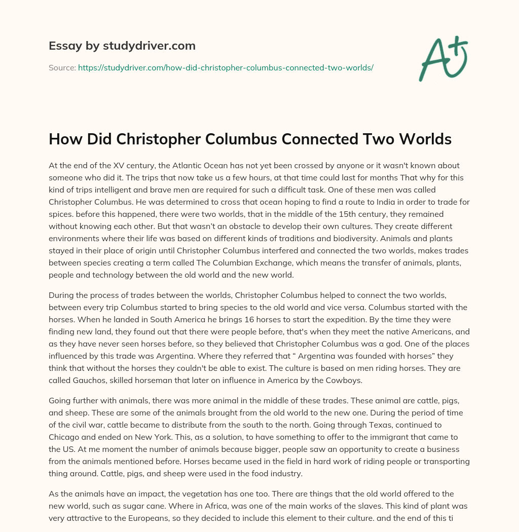 How did Christopher Columbus Connected Two Worlds essay