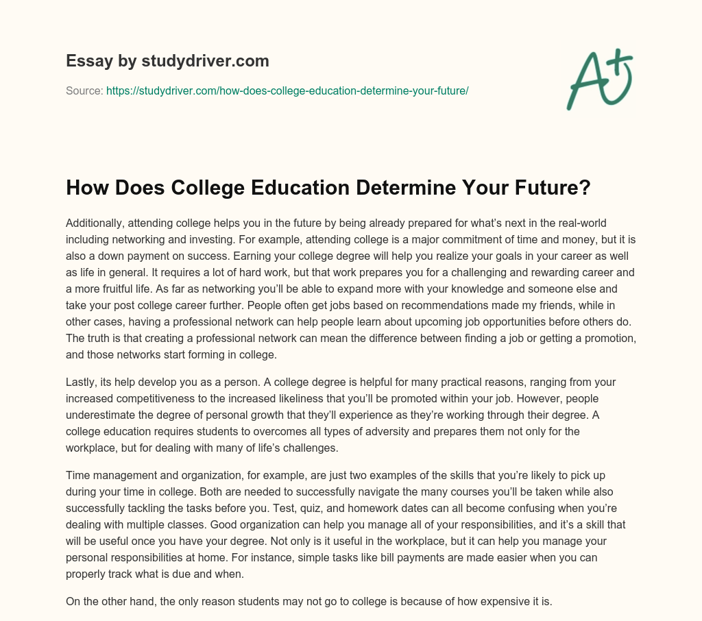 How does College Education Determine your Future? essay