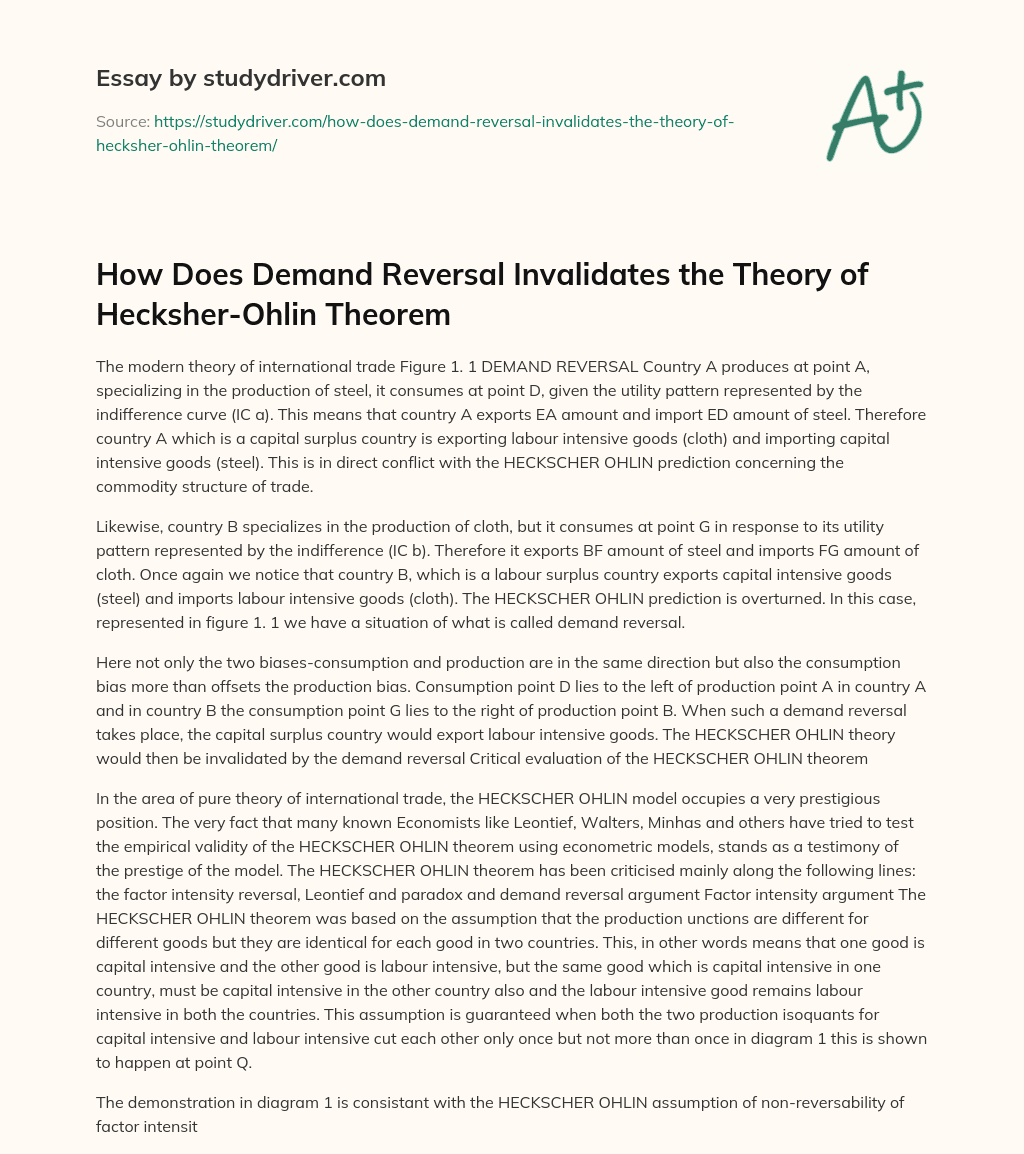 How does Demand Reversal Invalidates the Theory of Hecksher-Ohlin Theorem essay