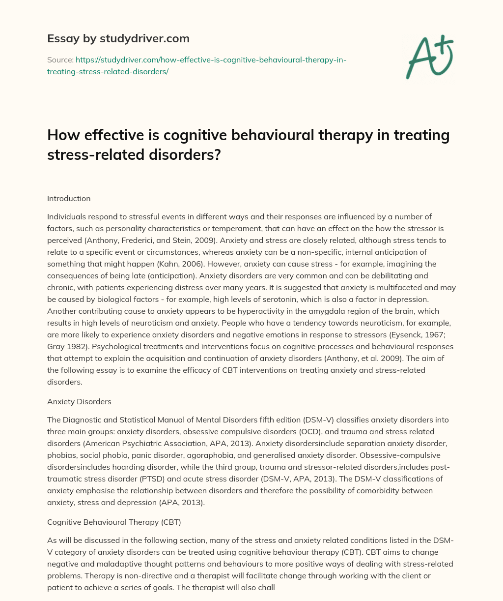 How Effective is Cognitive Behavioural Therapy in Treating Stress-related Disorders? essay